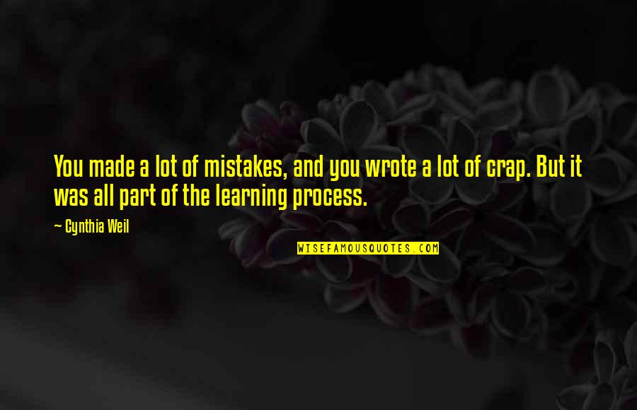 Maikli Lang Ang Buhay Quotes By Cynthia Weil: You made a lot of mistakes, and you