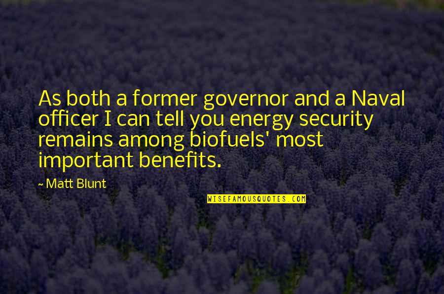 Makhfi Ibarat Quotes By Matt Blunt: As both a former governor and a Naval