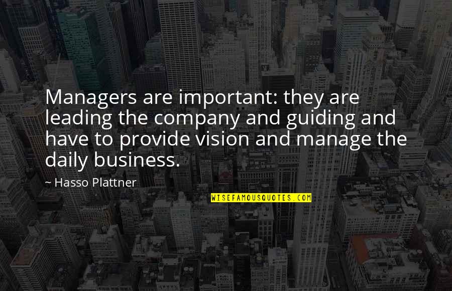 Malachys Pub Quotes By Hasso Plattner: Managers are important: they are leading the company