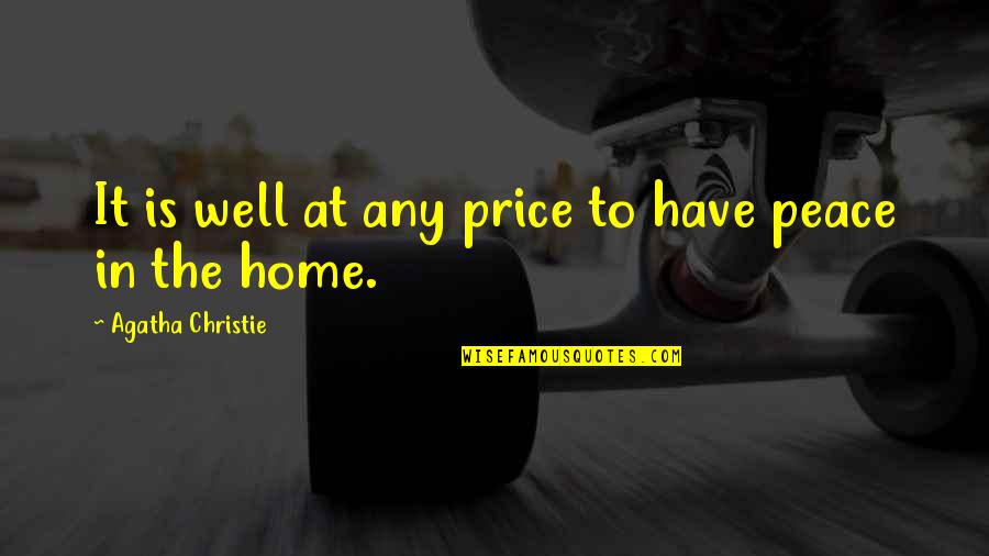 Malvada De Disney Quotes By Agatha Christie: It is well at any price to have