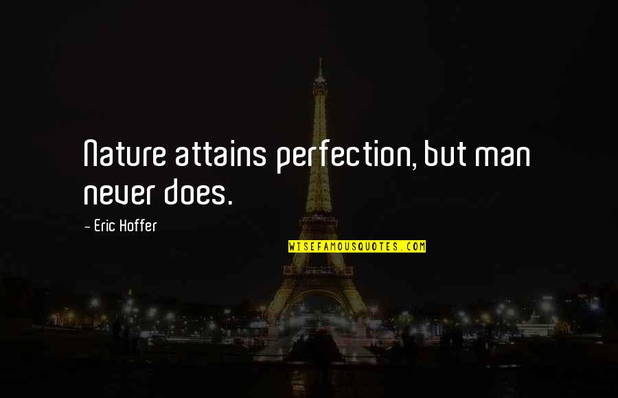 Man Nature Quotes: top 100 famous quotes about Man Nature