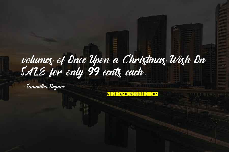 Manos Del Quotes By Samantha Bayarr: volumes of Once Upon a Christmas Wish On