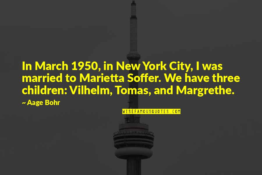 Margrethe 1 Quotes By Aage Bohr: In March 1950, in New York City, I