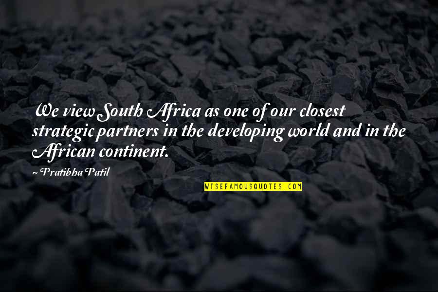 Market Wizards Quotes By Pratibha Patil: We view South Africa as one of our