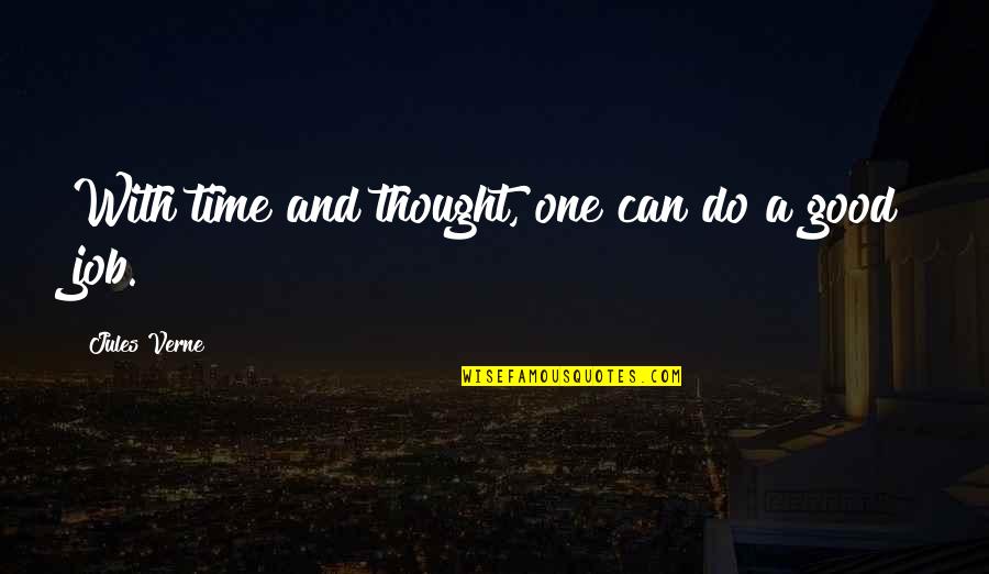 Masatsugu Fueki Quotes By Jules Verne: With time and thought, one can do a