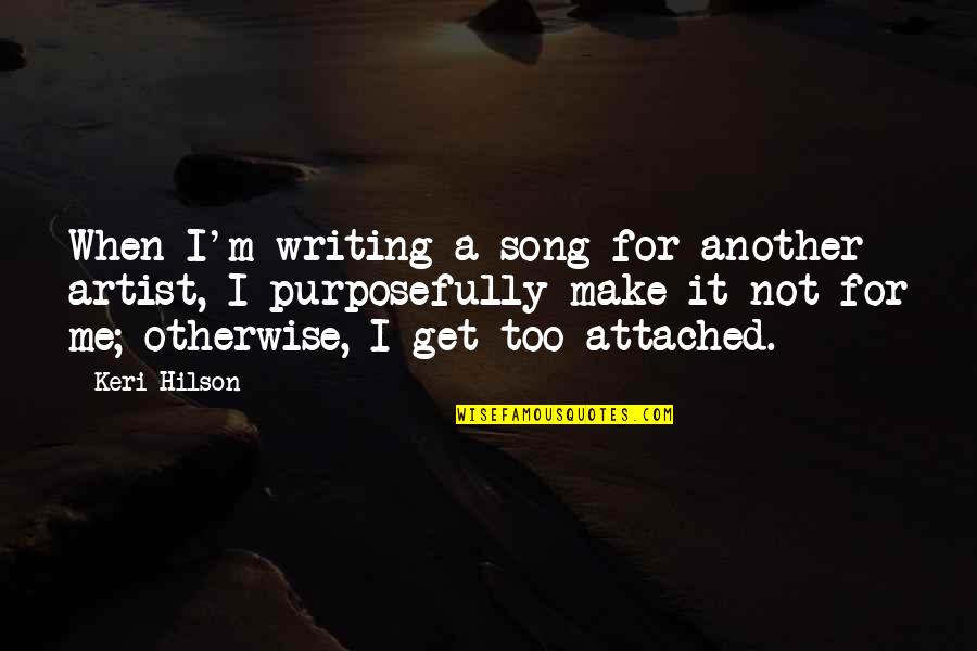 Matei Visniec Quotes By Keri Hilson: When I'm writing a song for another artist,