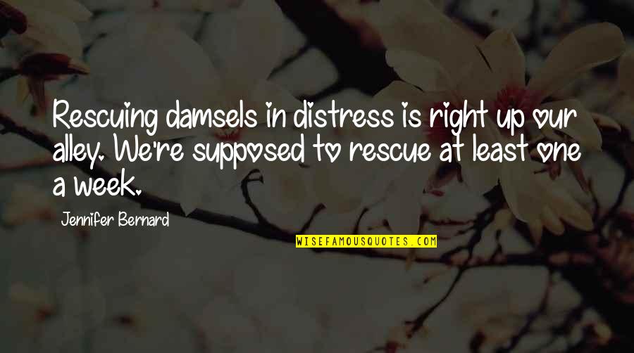 Mean Alcoholics Quotes By Jennifer Bernard: Rescuing damsels in distress is right up our