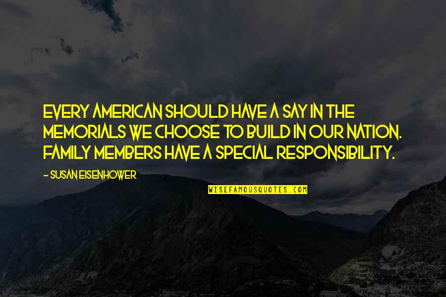 Memorials Quotes By Susan Eisenhower: Every American should have a say in the