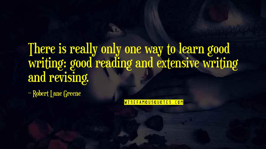 Michelle Phan Beauty Quotes By Robert Lane Greene: There is really only one way to learn