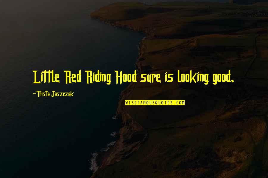 Minions Wallpaper With Funny Quotes By Trista Jaszczak: Little Red Riding Hood sure is looking good.