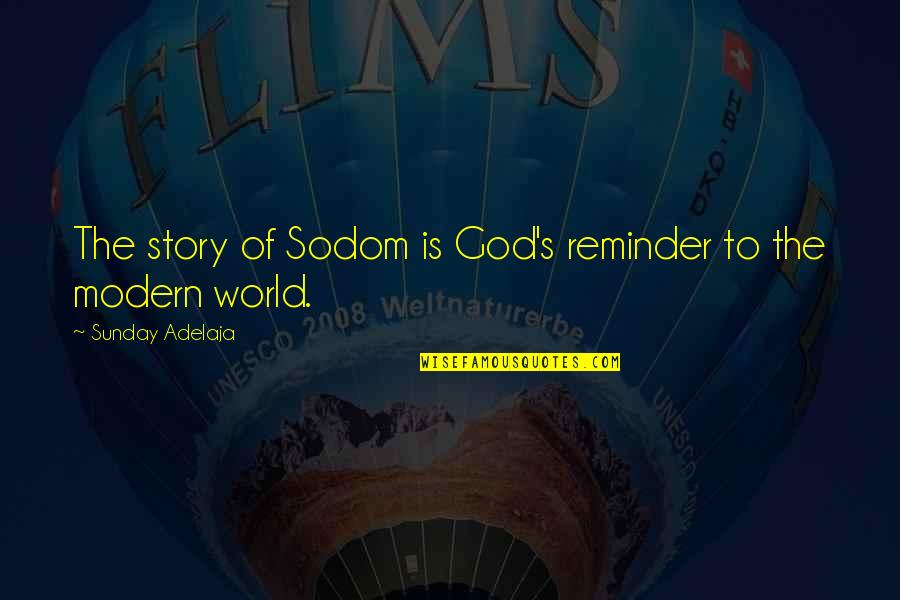 Misattributed Douglas Adams Quotes By Sunday Adelaja: The story of Sodom is God's reminder to