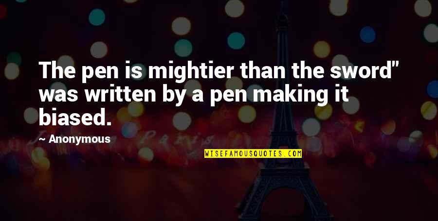 Miscarriage Due Date Quotes By Anonymous: The pen is mightier than the sword" was