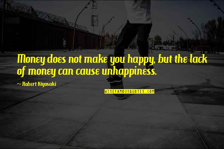 Misirlou Sheet Quotes By Robert Kiyosaki: Money does not make you happy, but the