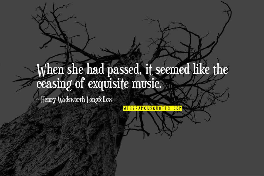 Missed Friends Quotes By Henry Wadsworth Longfellow: When she had passed, it seemed like the