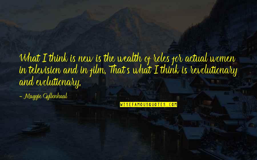 Mizutori Japanese Quotes By Maggie Gyllenhaal: What I think is new is the wealth