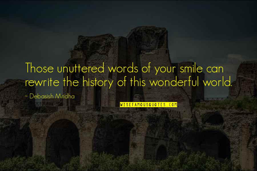 Mlbb Angela Quotes By Debasish Mridha: Those unuttered words of your smile can rewrite