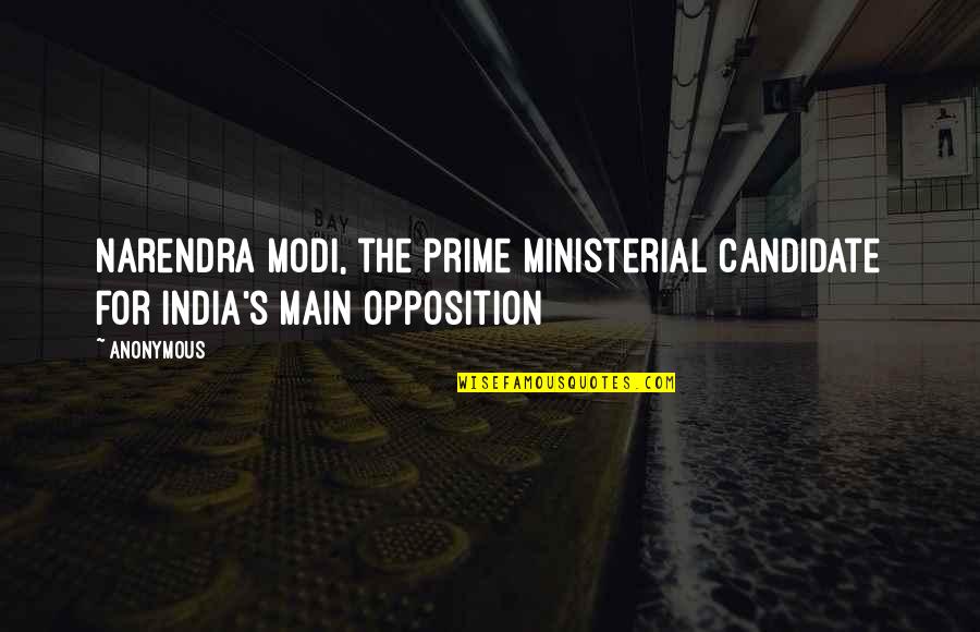 Modi's Quotes By Anonymous: Narendra Modi, the prime ministerial candidate for India's