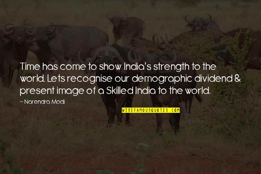 Modi's Quotes By Narendra Modi: Time has come to show India's strength to