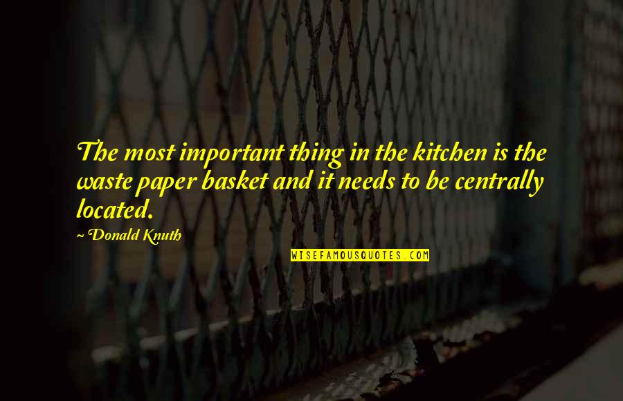 Mohyeldin Msnbc Quotes By Donald Knuth: The most important thing in the kitchen is