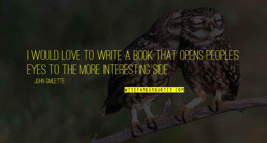 Molecola Di Quotes By John Gimlette: I would love to write a book that