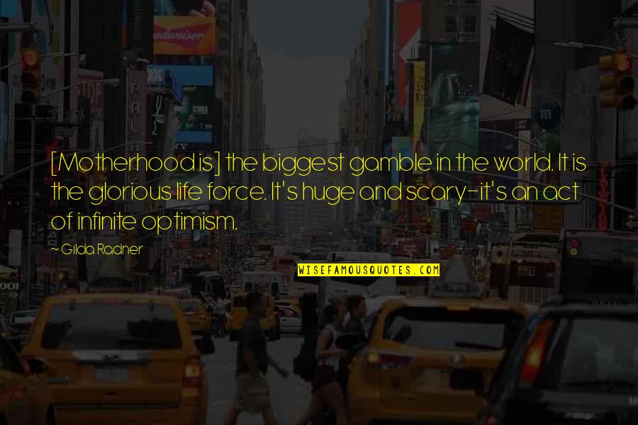 Mom Life Quotes By Gilda Radner: [Motherhood is] the biggest gamble in the world.