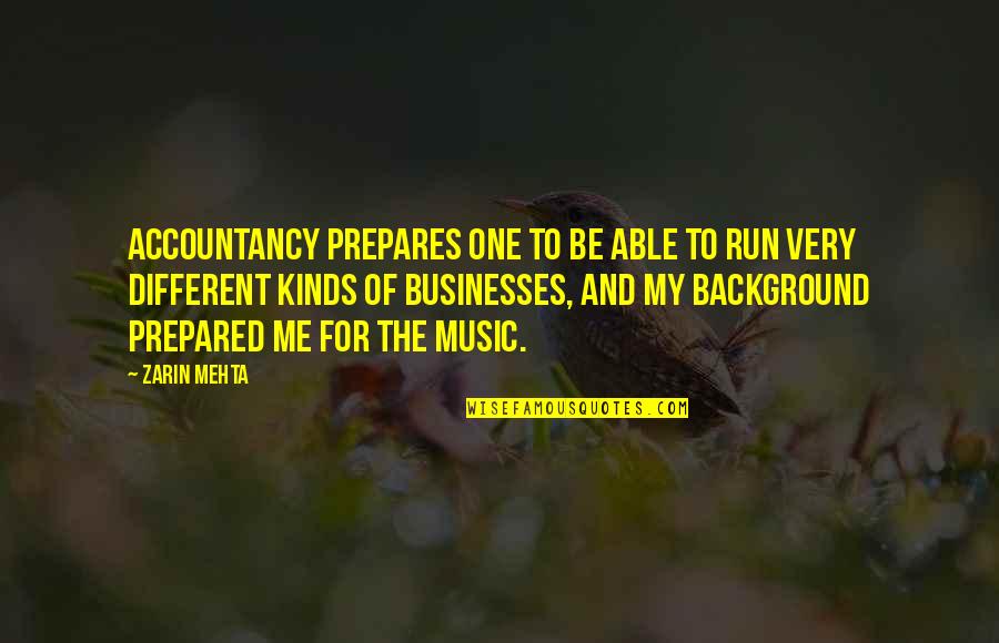 Movie Valentines Day Quotes By Zarin Mehta: Accountancy prepares one to be able to run