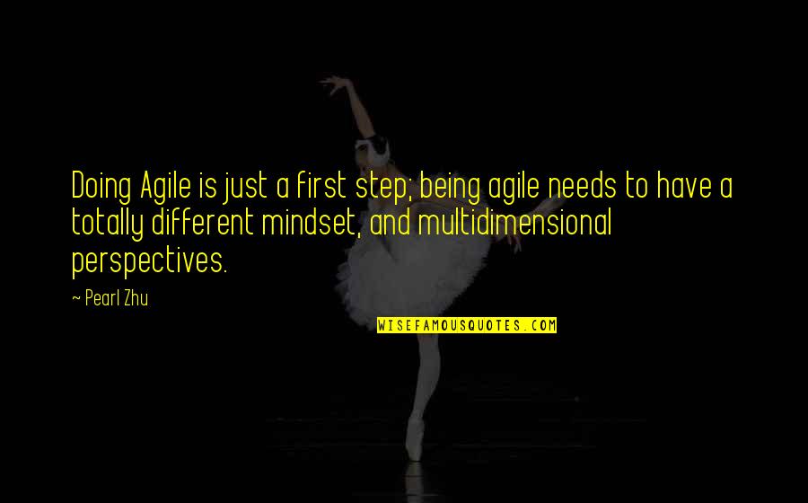 Multidimensional Quotes By Pearl Zhu: Doing Agile is just a first step; being