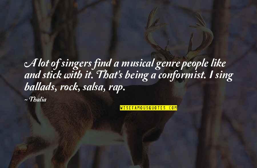 Musical Genre Quotes By Thalia: A lot of singers find a musical genre