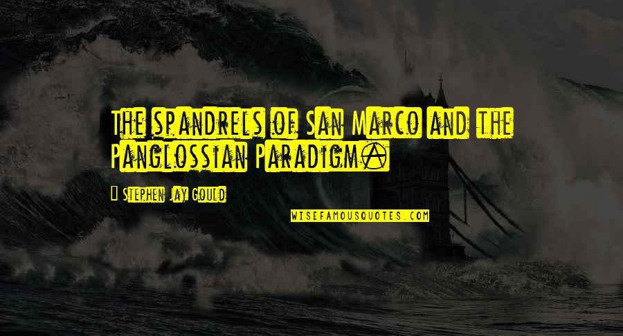 Mysteriousness Of The Moon Quotes By Stephen Jay Gould: The spandrels of San Marco and the Panglossian