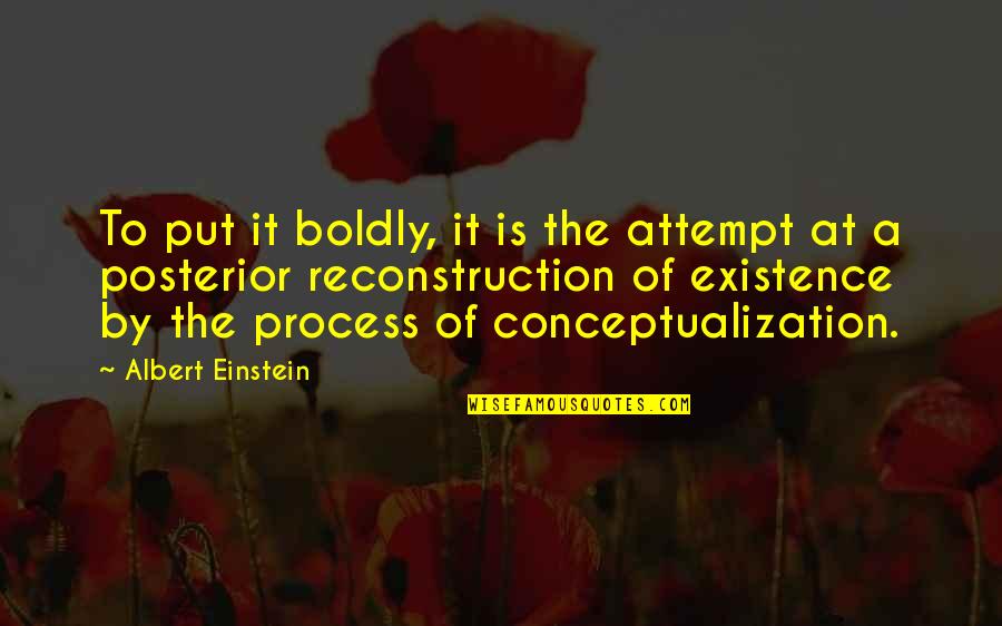 Nipol Ir2200 Quotes By Albert Einstein: To put it boldly, it is the attempt