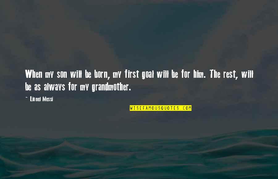 Nose For Colouring Quotes By Lionel Messi: When my son will be born, my first