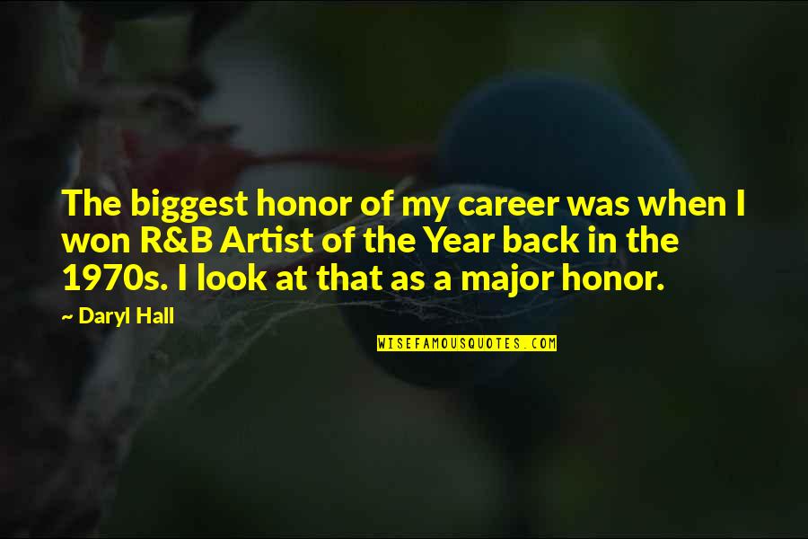 Noswald Quotes By Daryl Hall: The biggest honor of my career was when