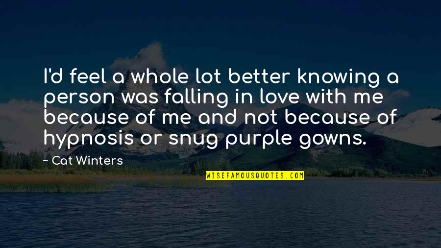 Not Falling In Love With Me Quotes By Cat Winters: I'd feel a whole lot better knowing a