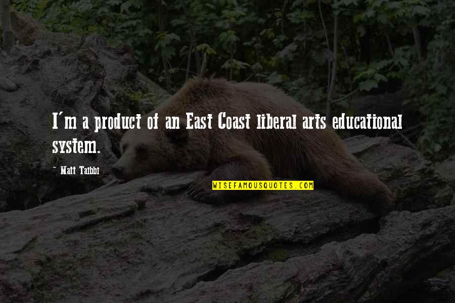 Novarese Font Quotes By Matt Taibbi: I'm a product of an East Coast liberal