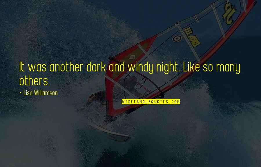 Nutrition Month Theme 2014 Quotes By Lisa Williamson: It was another dark and windy night. Like