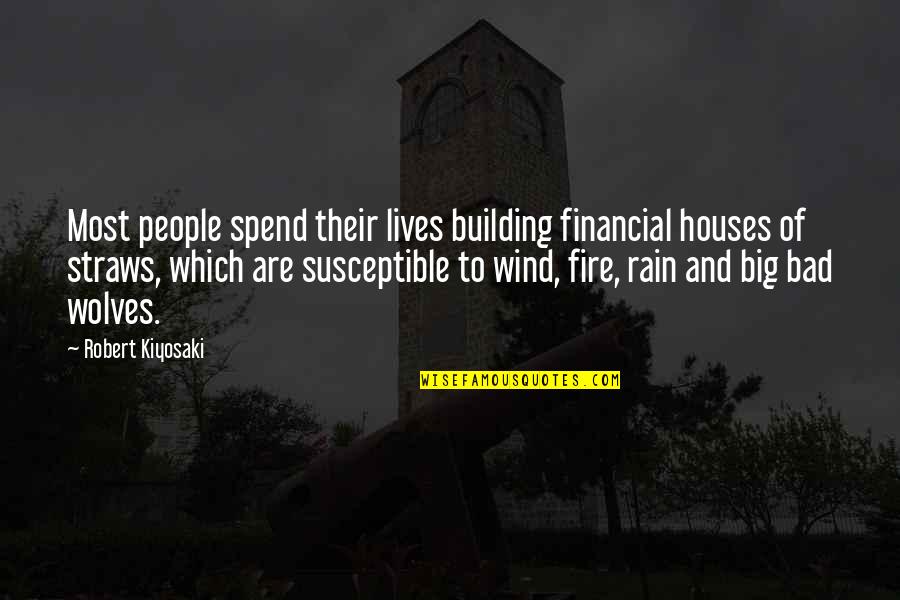 O Que Significa Air Quotes By Robert Kiyosaki: Most people spend their lives building financial houses