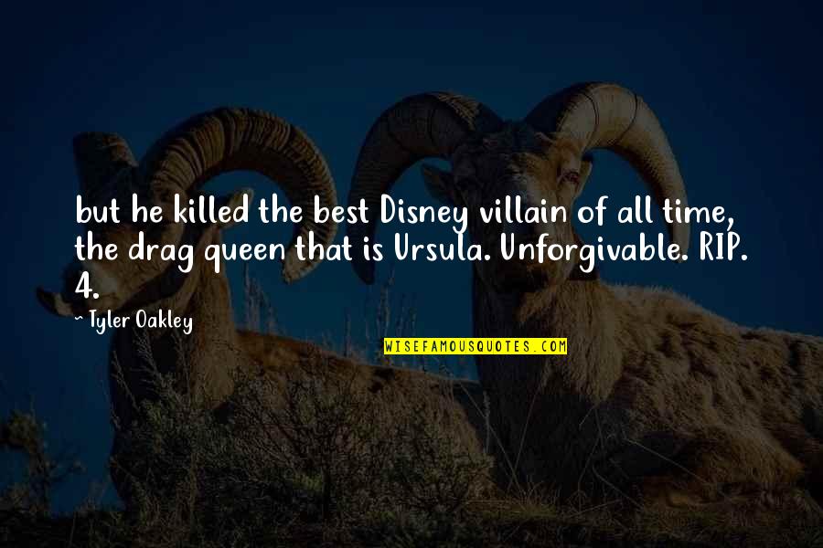 Oakley Quotes By Tyler Oakley: but he killed the best Disney villain of