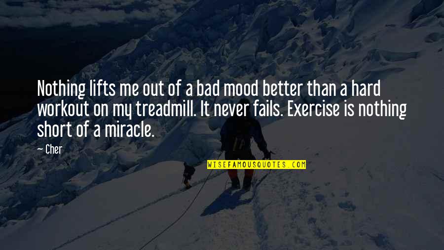 Odlazim Akordi Quotes By Cher: Nothing lifts me out of a bad mood