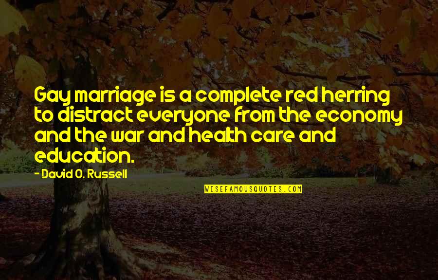 O'erleaps Quotes By David O. Russell: Gay marriage is a complete red herring to