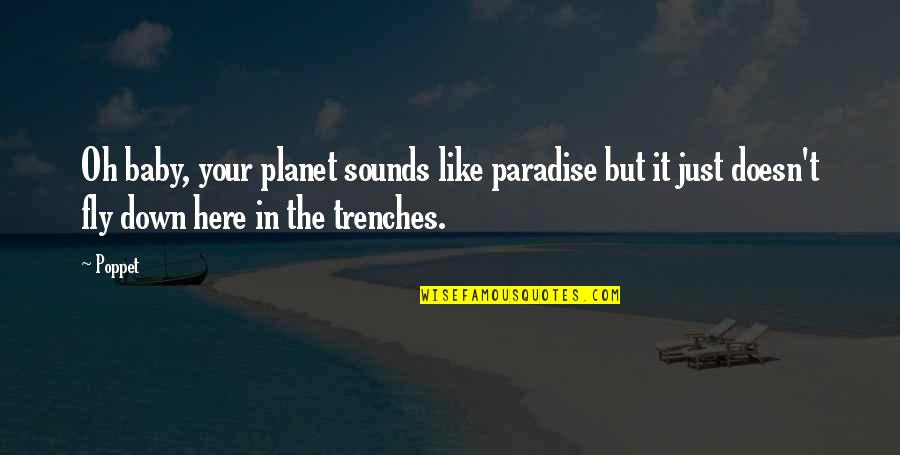 Oh But Baby Quotes By Poppet: Oh baby, your planet sounds like paradise but