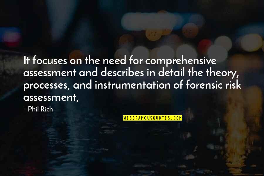 Omics Quotes By Phil Rich: It focuses on the need for comprehensive assessment