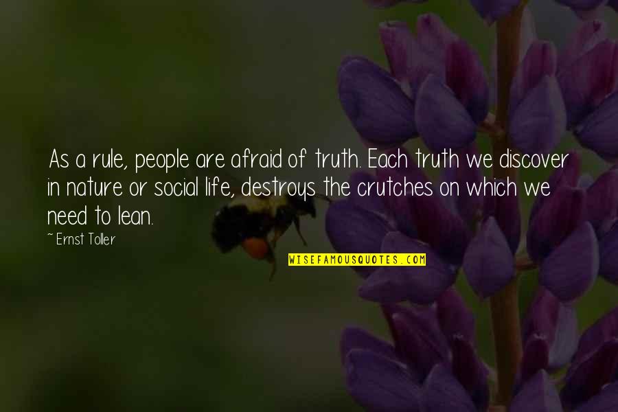 One In A Million Birthday Quotes By Ernst Toller: As a rule, people are afraid of truth.