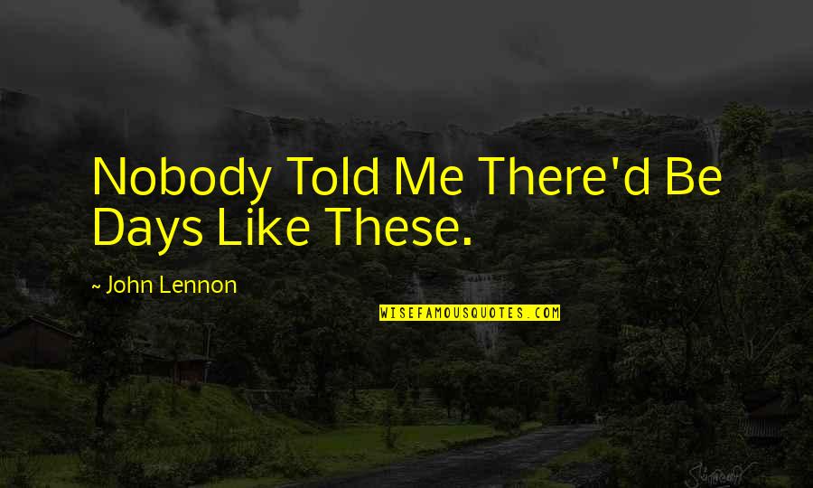 Optimizerx Stock Price Quotes By John Lennon: Nobody Told Me There'd Be Days Like These.