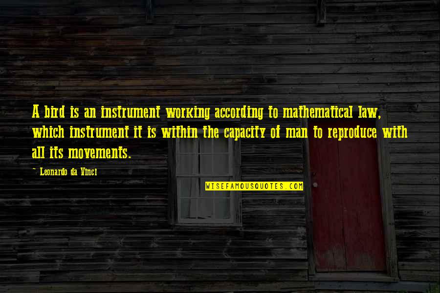 Org-mode Latex Quotes By Leonardo Da Vinci: A bird is an instrument working according to