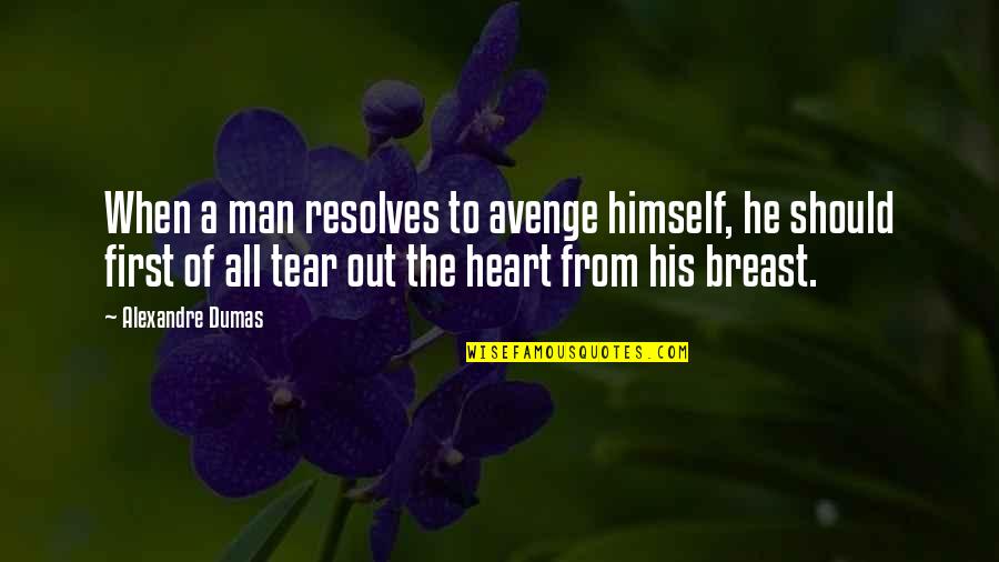 Orientasi Artinya Quotes By Alexandre Dumas: When a man resolves to avenge himself, he