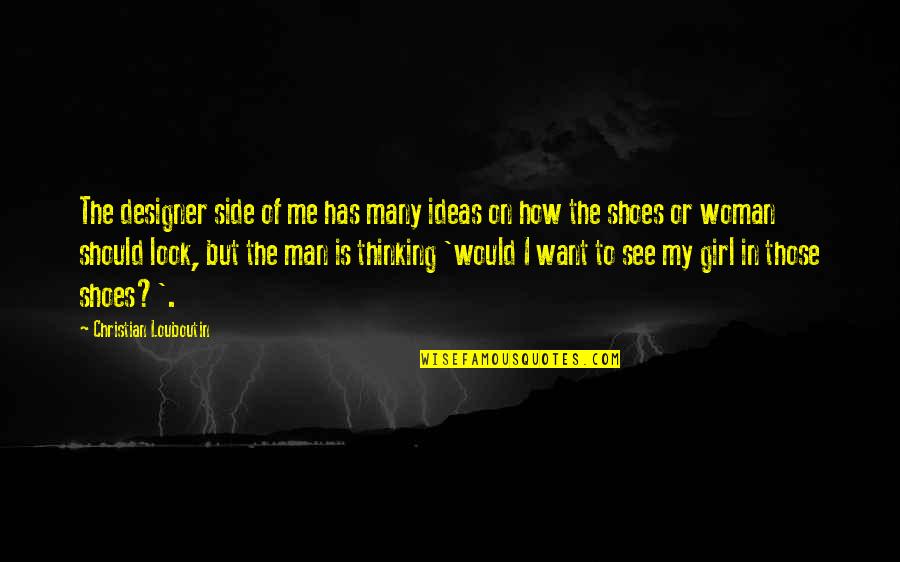 Orlov Persona Quotes By Christian Louboutin: The designer side of me has many ideas