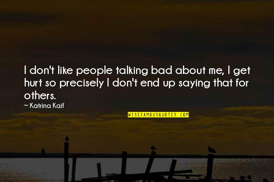 Others Talking About You Quotes: top 28 famous quotes about Others