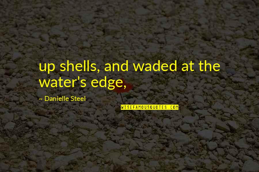 Ottv Stock Quotes By Danielle Steel: up shells, and waded at the water's edge,