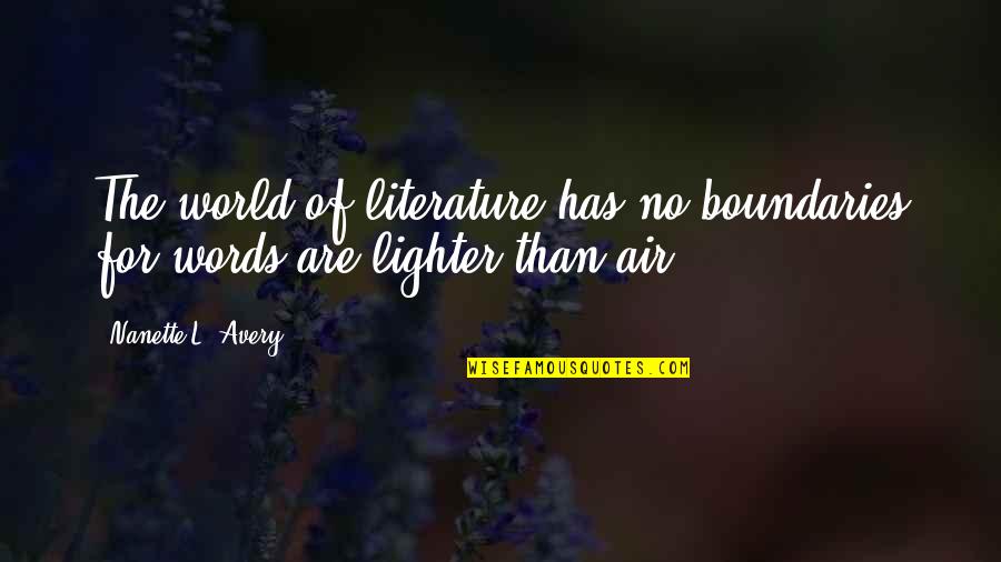 Overcoming Barrier Quotes By Nanette L. Avery: The world of literature has no boundaries for