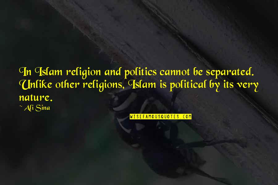 Pandora Hearts Oz Quotes By Ali Sina: In Islam religion and politics cannot be separated.